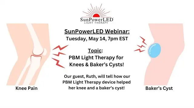 Knees Bakers cyst neuropathy light therapy webinar